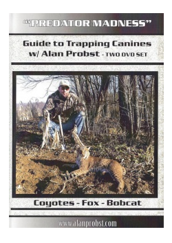 F & T Alan Probst's "Predator Madness" DVD